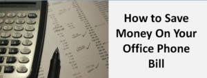 How to Save Money on Office Phone Bill banner
