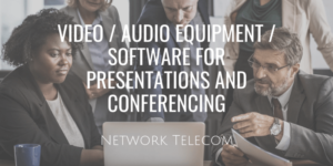 Video Audio Equipment Software for Presentations and Conferencing